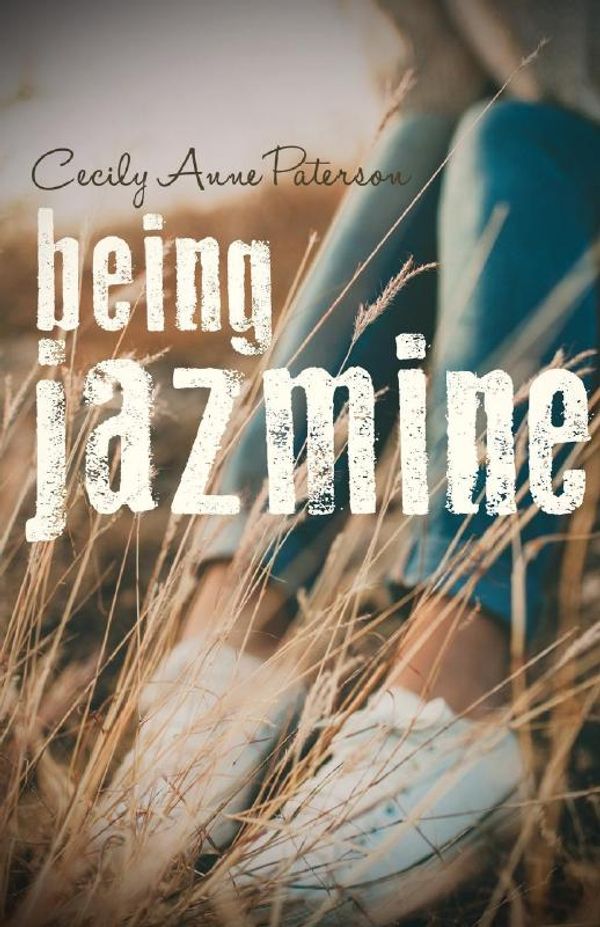 Cover Art for 9780994497574, Being JazmineInvisible by Cecily Anne Paterson