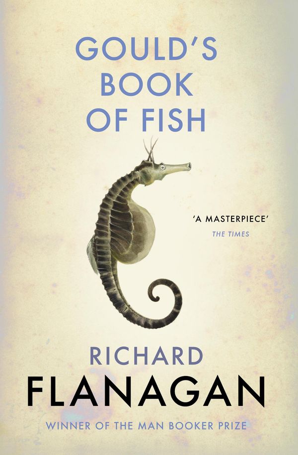 Cover Art for 9781473524255, Gould's Book of Fish by Richard Flanagan