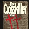 Cover Art for 9780889028999, Crosskiller, The by Montecino, Marcel