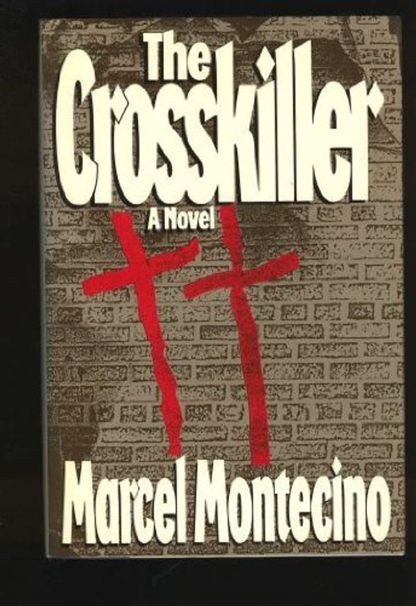 Cover Art for 9780889028999, Crosskiller, The by Montecino, Marcel