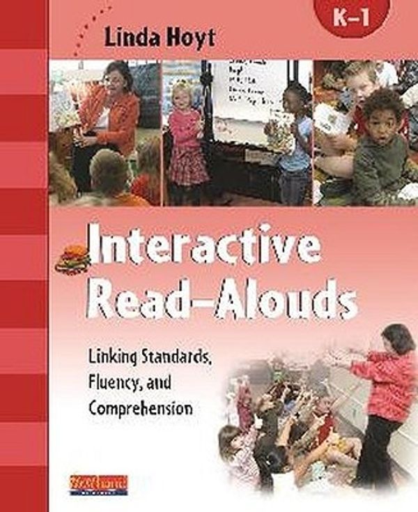 Cover Art for 9780325010564, Interactive Read-Alouds, Grades K-1 by Linda Hoyt