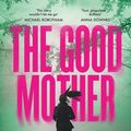 Cover Art for 9781460714812, The Good Mother by 
                                        
                        Rae Cairns                    
                                    