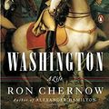 Cover Art for 0000143119966, Washington: A Life by Ron Chernow