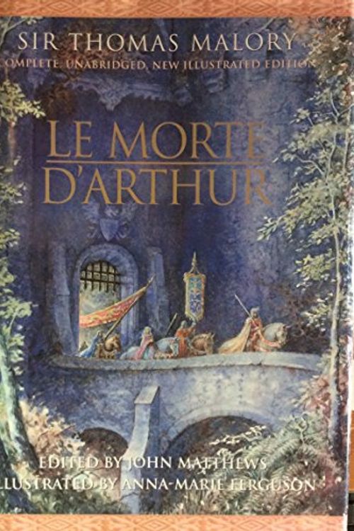 Cover Art for 9780760755211, Le Morte D'Arthur (Complete, Unabridged and Illustrated Edition) by Sir Thomas Malory