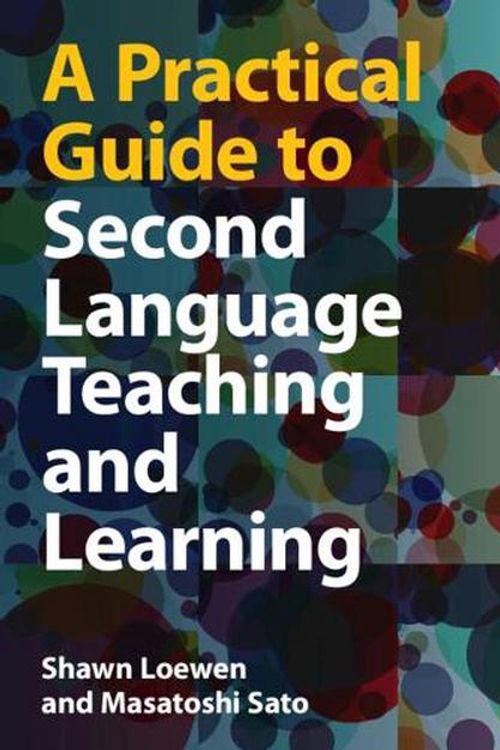 Cover Art for 9781108748315, A Practical Guide to Second Language Teaching and Learning by Shawn Loewen