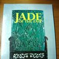 Cover Art for 9780834818545, Jade of the East by Geoffrey Wills