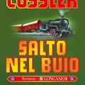 Cover Art for B00M0N76U2, Salto nel buio: Avventure di Dirk Pitt (Italian Edition) by Cussler, Clive, Dirgo, Craig
