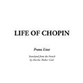 Cover Art for 9781404370371, Life of Chopin by Franz Liszt