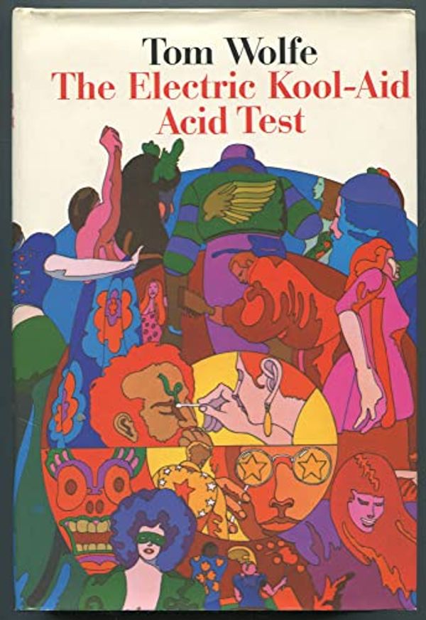 Cover Art for 9780374147044, The Electric Kool-Aid Acid Test by Tom Wolfe