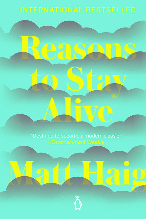 Cover Art for 9780143128724, Reasons to Stay Alive by Matt Haig