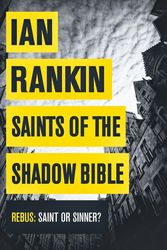 Cover Art for 9781409144755, Saints of the Shadow Bible by Ian Rankin