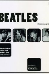 Cover Art for 9780600612070, Complete Beatles Recording Sessions , The - The Official Story of Abbey Road Studio years 1962 - 1970 + introductory interview with Paul McCartney - with thousands of previously unpublished studio documents - illustrated with photographs by Mark Lewisohn