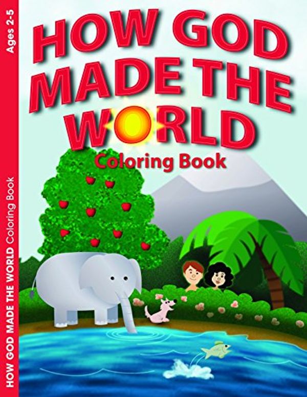 Cover Art for 9781593173586, How God Made the World Coloring Book by Warner Press Kids