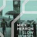 Cover Art for 9783257245059, Slow Horses by Mick Herron