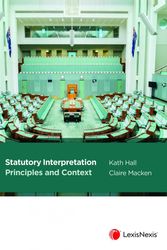 Cover Art for 9780409352306, Statutory Interpretation: Principles and Context by K Hall, C Macken