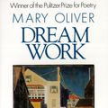 Cover Art for 9780871130693, Dream Work by Mary Oliver