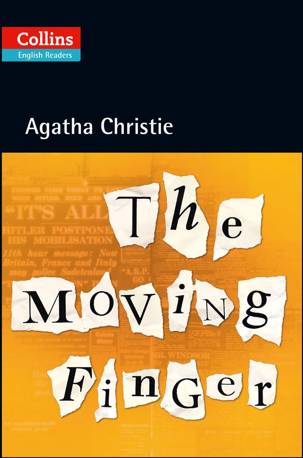 Cover Art for 9780007451630, Collins The Moving Finger (ELT Reader) by Agatha Christie