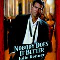 Cover Art for 9780373258727, Nobody Does It Better by Kenner, Julie