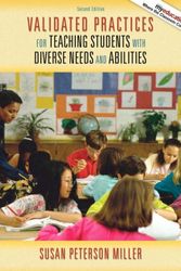 Cover Art for 9780205567478, Validated Practices for Teaching Students with Diverse Needs and Abilities by Miller, Susan Peterson