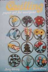 Cover Art for 9780809282821, Quilling: paper art for everyone by Betty Christy