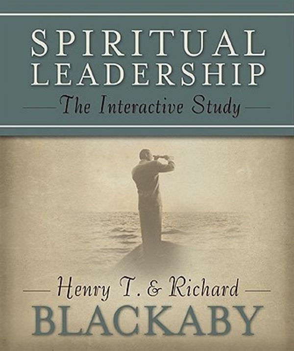 Cover Art for 9780805440744, Spiritual Leadership Workbook by Henry T. Blackaby