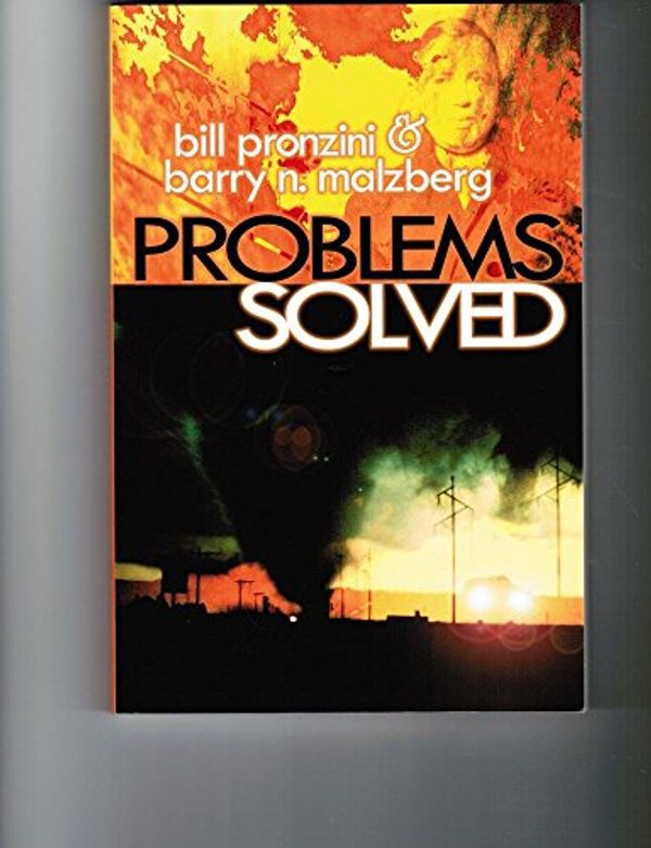 Cover Art for 9781885941893, Problems Solved by Bill Pronzini, Barry N. Malzberg