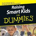 Cover Art for 9780764517655, Raising Smart Kids for Dummies by Marlene Targ Brill