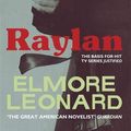 Cover Art for 9780297867548, Raylan. by Elmore Leonard