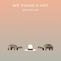 Cover Art for B07GVMM9MG, We Found a Hat by Jon Klassen
