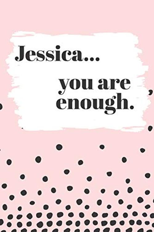 Cover Art for 9781077122482, Jessica You are Enough by Bendle Publishing