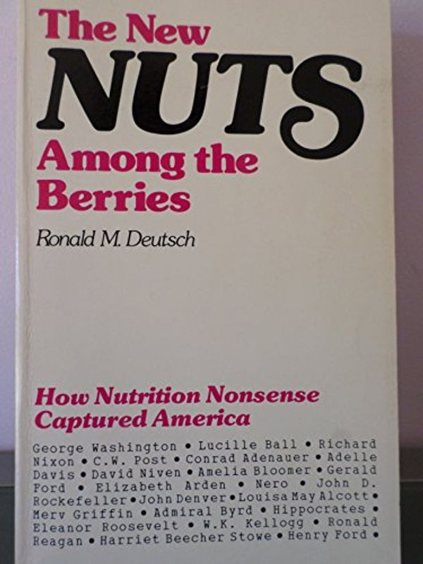 Cover Art for 9780915950096, The New Nuts Among the Berries by Ronald M. Deutsch