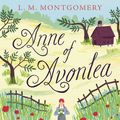 Cover Art for 9780141931517, Anne of Avonlea (Puffin Classics Relaunch) by L. M. Montgomery