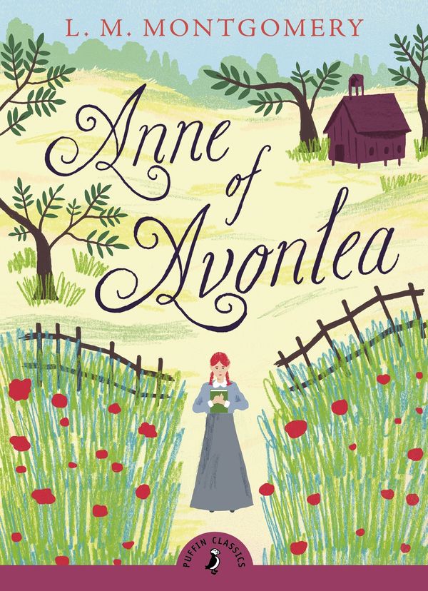 Cover Art for 9780141931517, Anne of Avonlea (Puffin Classics Relaunch) by L. M. Montgomery