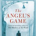 Cover Art for 9780753826492, The Angel's Game by Carlos Ruiz Zafon