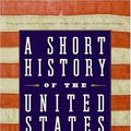 Cover Art for 9780061712395, A Short History of the United States by Robert V. Remini