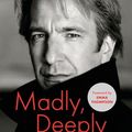 Cover Art for 9781838854812, Madly, Deeply by Alan Rickman