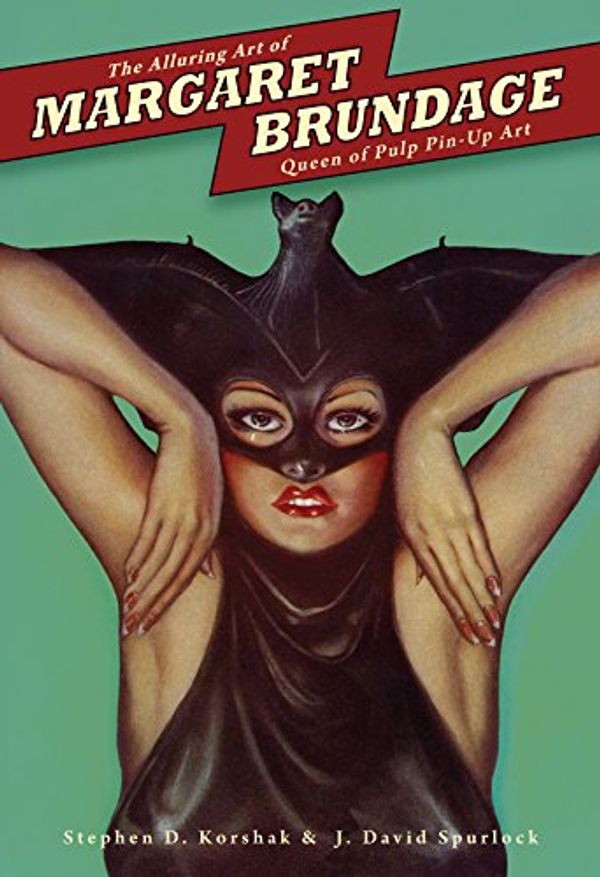 Cover Art for 9781934331507, The Alluring Art of Margaret Brundage by J David Spurlock, Stephen D. Korshak