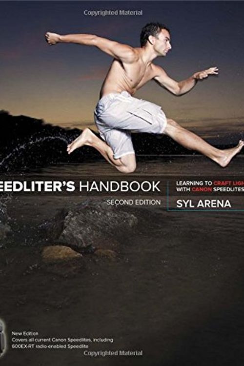 Cover Art for 9780134007915, Speedliter's Handbook: Learning to Craft Light With Canon Speedlites by Syl Arena
