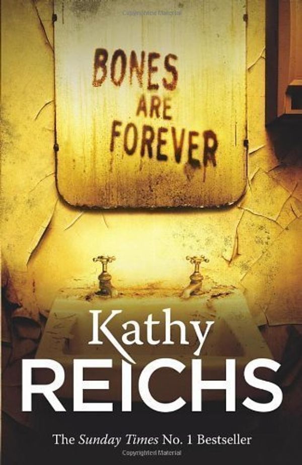Cover Art for B00DJF7C04, Bones Are Forever (Temperance Brennan) by Reichs, Kathy 1st (first) Edition (2012) by Kathy Reichs