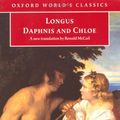 Cover Art for 9780192840523, Daphnis and Chloe by Longus