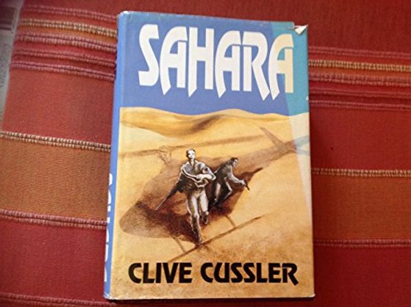 Cover Art for 9780007776214, Sahara by Harper Collins Publisher