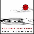 Cover Art for 9780586045206, You Only Live Twice by Ian Fleming