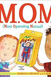 Cover Art for 9781416961505, M.O.M. (Mom Operating Manual) by Doreen Cronin