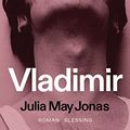 Cover Art for 9783896677310, Vladimir by Julia May Jonas