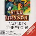 Cover Art for 9780754001669, A Walk in the Woods: Complete & Unabridged by Bill Bryson