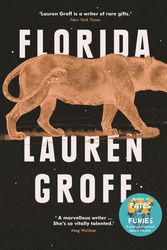 Cover Art for 9781785151880, Florida by Lauren GroffOn Tour