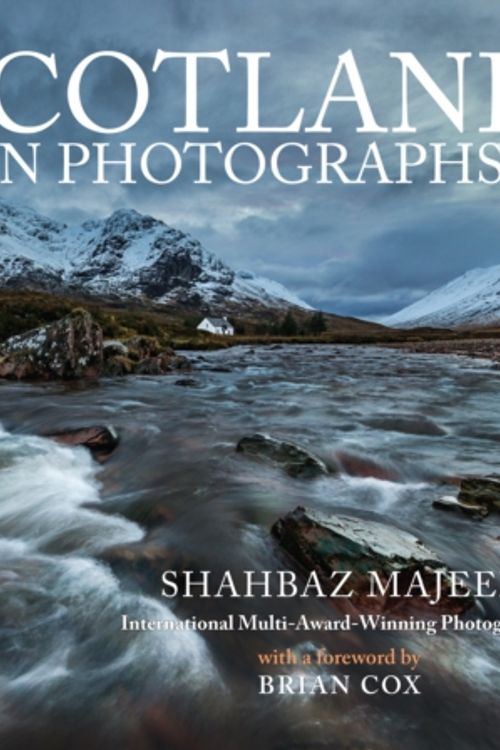 Cover Art for 9781445666211, Scotland in Photographs by Shahbaz Majeed