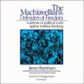 Cover Art for B010GGSWU2, The Machiavellians: Defenders of Freedom by James Burnham
