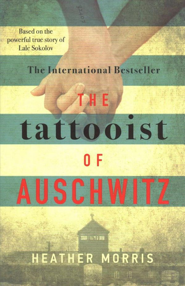 Cover Art for 9781785763656, The Tattooist of Auschwitz by Heather Morris