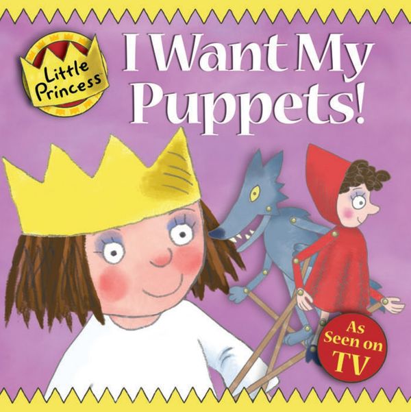 Cover Art for 9781842707678, I Want My Puppets! by Tony Ross